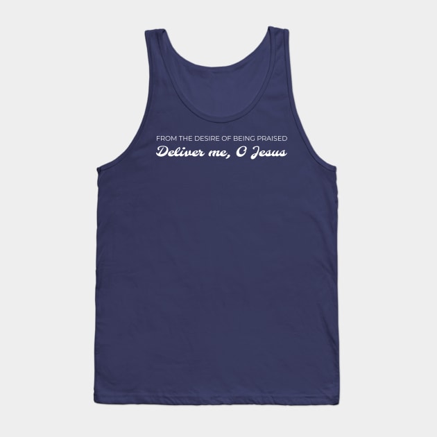 Litany of Humility — Deliver Me, O Jesus Catholic Christian Tank Top by Radiant Creative